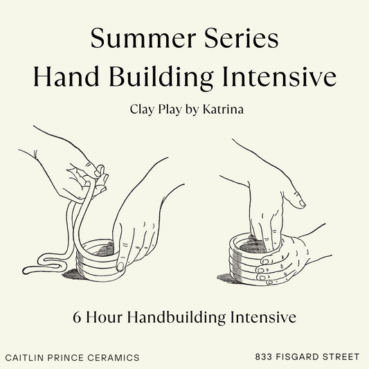 Summer Series - Handbuilding Intensive