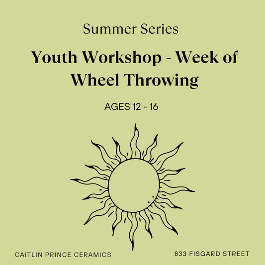 Youth Workshop - 4 Day Wheel Throwing Ages 12 - 16