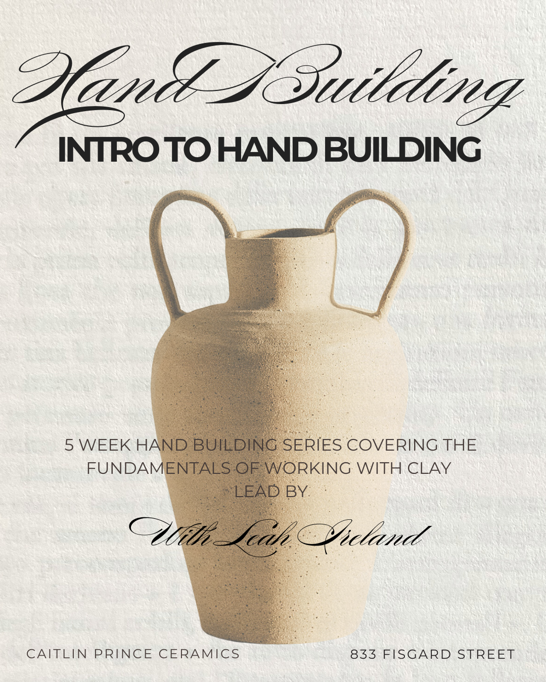 5 Week Intro To Hand Building Workshop -  November / December