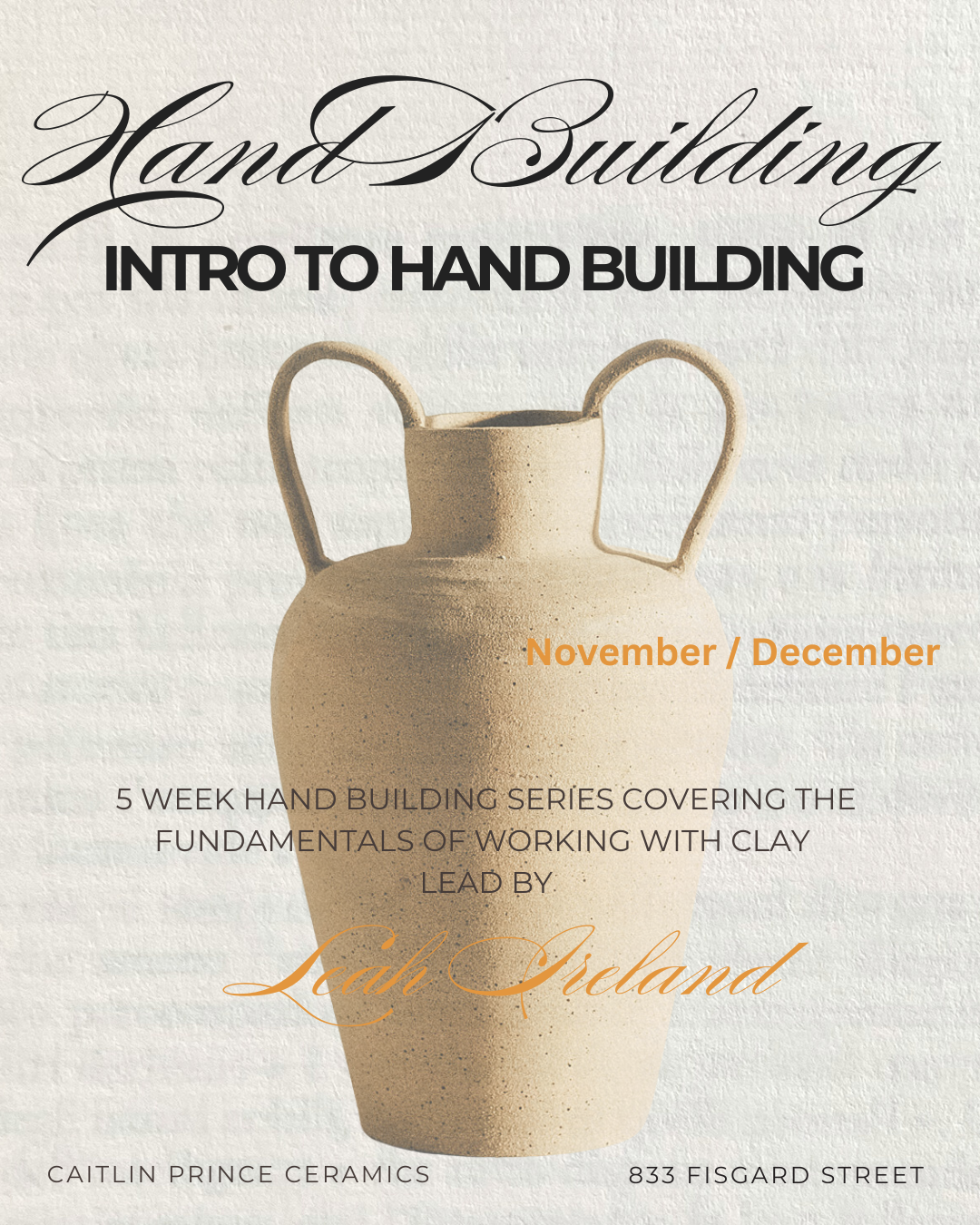 5 Week Intro To Hand Building Workshop -  November / December