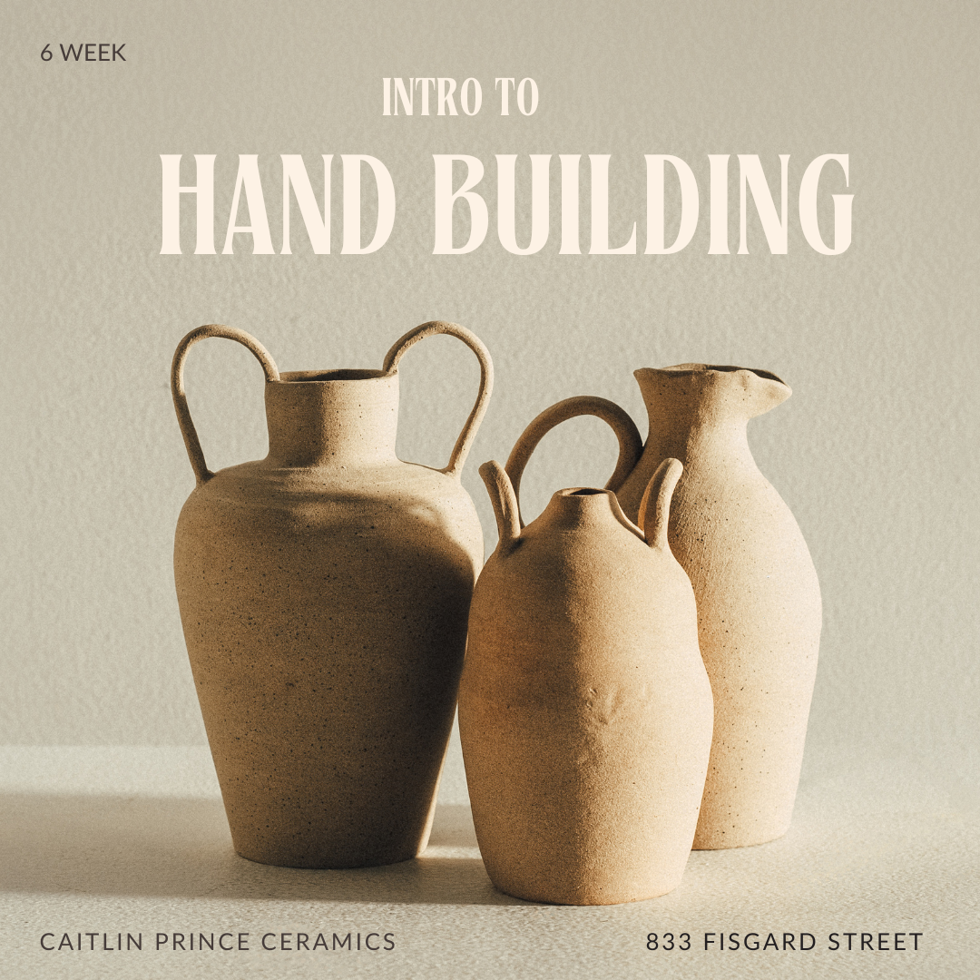 Hand Building - All Levels With Caitlin