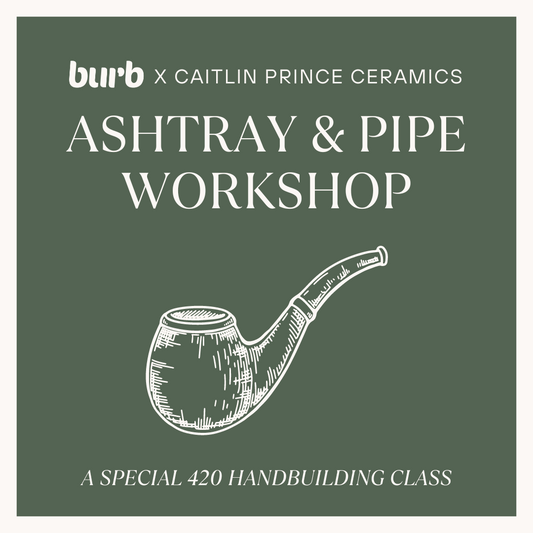 Ashtray & Pipe Workshop 420 Special